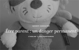 Être parent un danger permanent - Les Délices de Framboise -papa ratatam